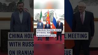 China, Russia, and Iran reaffirm commitment to peaceful nuclear cooperation