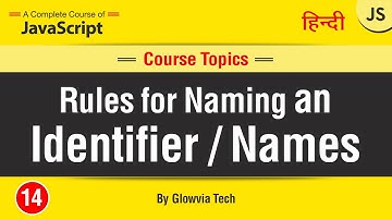 Rules For Naming an Identifier in Javascript  |  JavaScript Identifiers (Hindi/Urdu)
