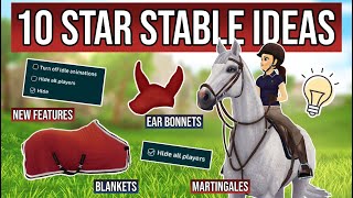 10 Star Stable Ideas! 😍 (New features, blankets, ear bonnets & more!)