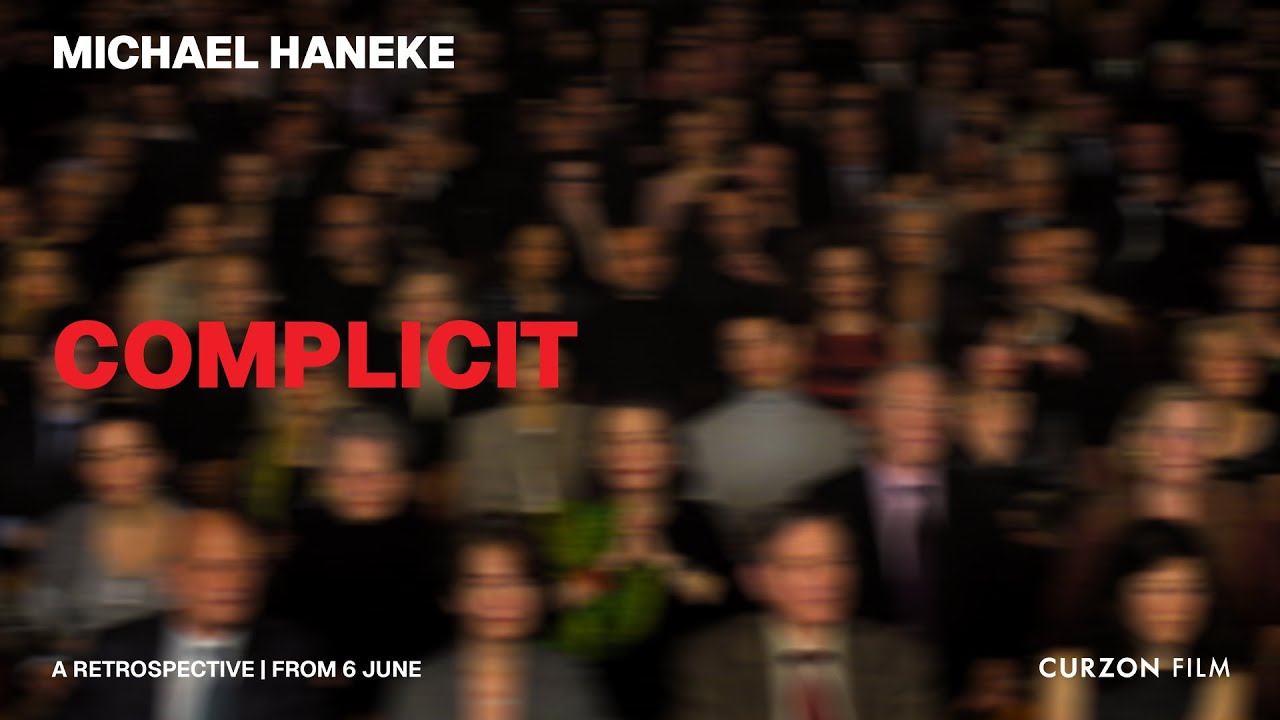 Irish Film Institute -COMPLICIT: THE FILMS OF MICHAEL HANEKE