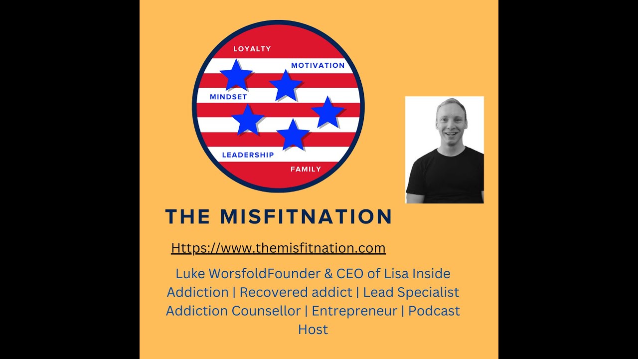 The MisFitNation Show chat with Luke Worsfold Recovered addict, podcast host and more