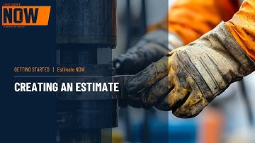 InEight NOW - Getting Started in Estimate NOW