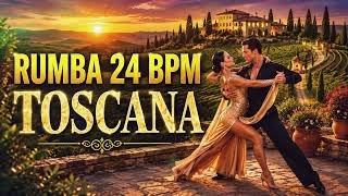 🌿 Rumba 24 Bpm Toscana 🌿