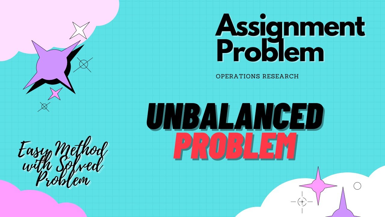 unbalanced assignment problem definition