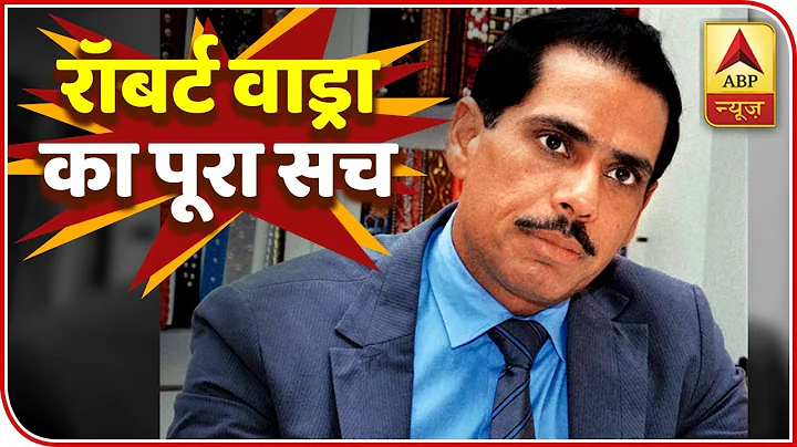 Vyakti Vishesh: Know All About Robert Vadra | ABP ...