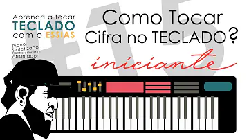 Como tocar uma música cifrada?