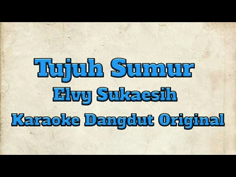 Tujuh Sumur KARAOKE NADA PRIA Deka Chandra