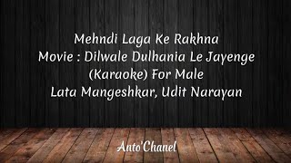 Mehndi Laga Ke Rakhna (Karaoke) For Male