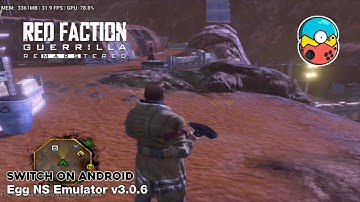 Red Faction Guerrilla Re-Mars-tered (Switch) Android Gameplay | Egg NS Emulator v3.0.6