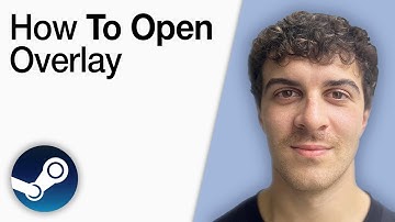 How To Open Steam Overlay [2025 Full Guide]