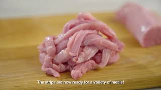 How to cut Pork fillet strips