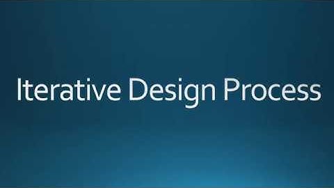 Iterative Design Process