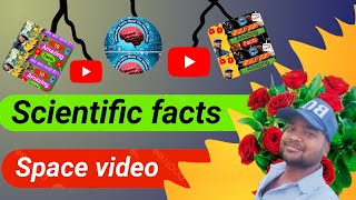 scientific facts in hindi space video amazing facts about the world