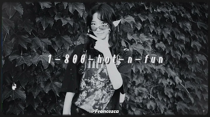 1-800-hot-n-fun / Sped Up / Le Sserafim