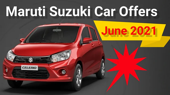 Maruti Suzuki Car offers in June 2021 | The Best car offers in June 2021 - DayDayNews