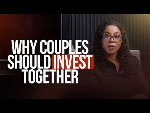 WHY COUPLES SHOULD INVEST TOGETHER