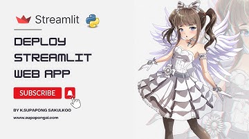 Streamlit Crash Crouse EP 2 : วิธีนำเว็บขึ้นโฮส (Deploy Streamlit Web App)