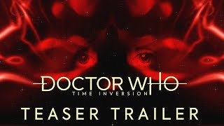 Doctor Who | Time Inversion Title Sequence | Teaser Trailer