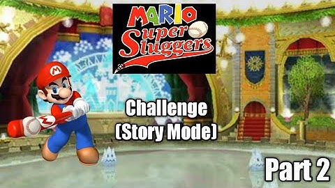 Mario Super Sluggers - Part 2 - Challenge (Story Mode)