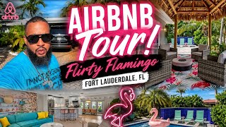 FLIRTY FLAMINGO Airbnb TOUR Amazing Fort Lauderdale Vacation Rental Pool