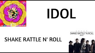 Idol/Shake Rattle N' Roll - BTS vs. Savvy (Mashup)