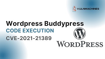 wordpress buddypress rce  | cve-2021-21389