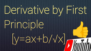 Derivative by First principle//DCE-1st sem(Y=ax+b/√x)