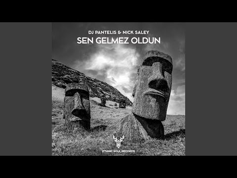 Sen Gelmez Oldun