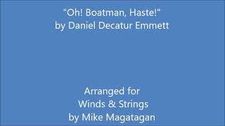 "Oh! Boatman, Haste!" for Winds & Strings