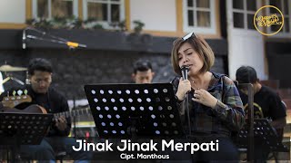 JINAK-JINAK MERPATI ( Manthous ) - Dapur Musik Project // Live Session Vocal By Erika Rasyid