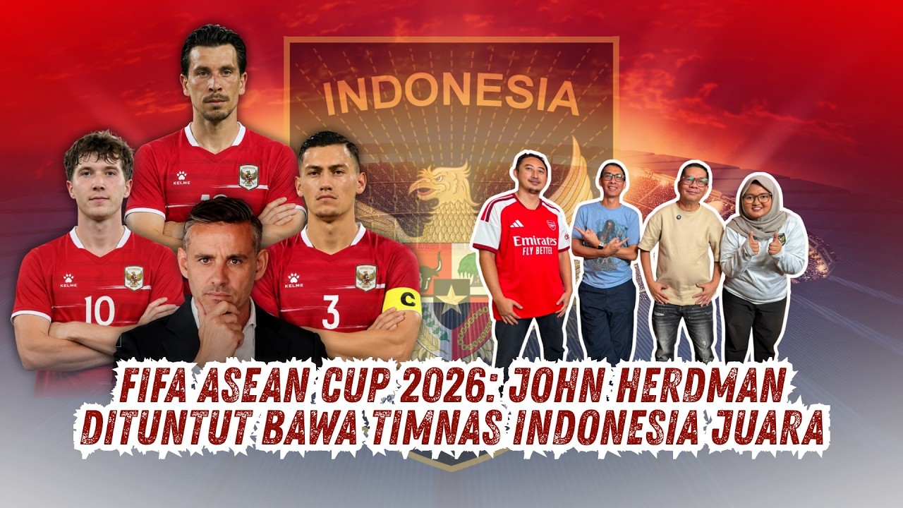 FIFA ASEAN Cup 2026: Misi John Herdman Menebus Kegagala… — Transcript