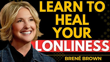 How to Build Real Connection in a Lonely World | Brené Brown Inspired Talk