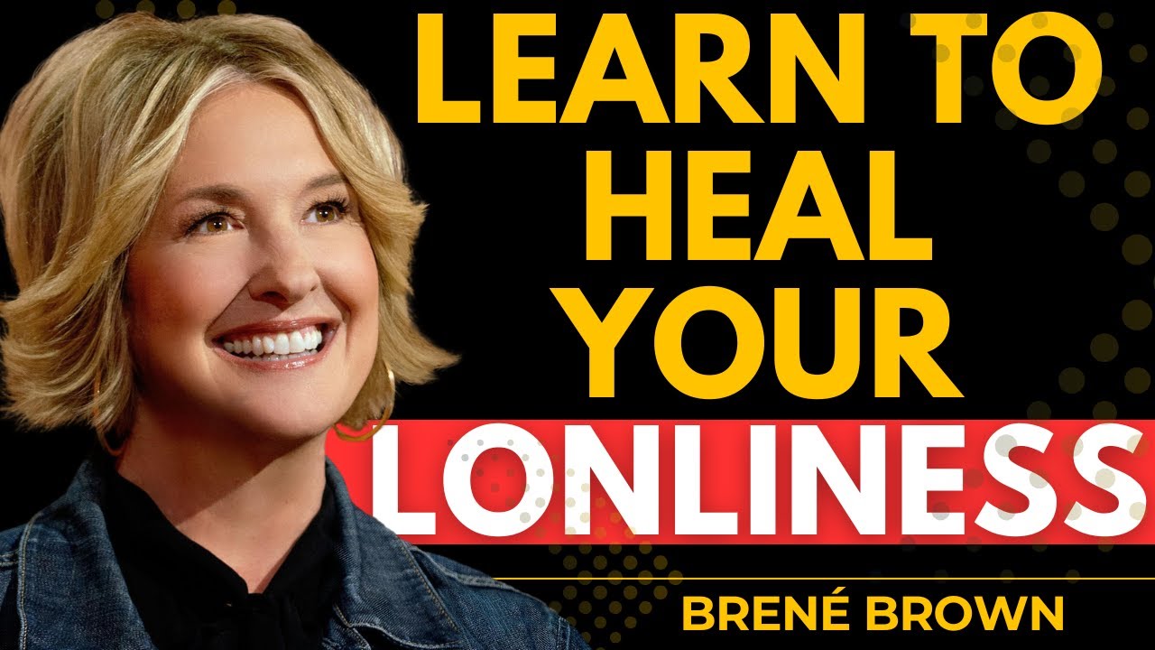 How to Build Real Connection in a Lonely World | Brené Brown Inspired Talk