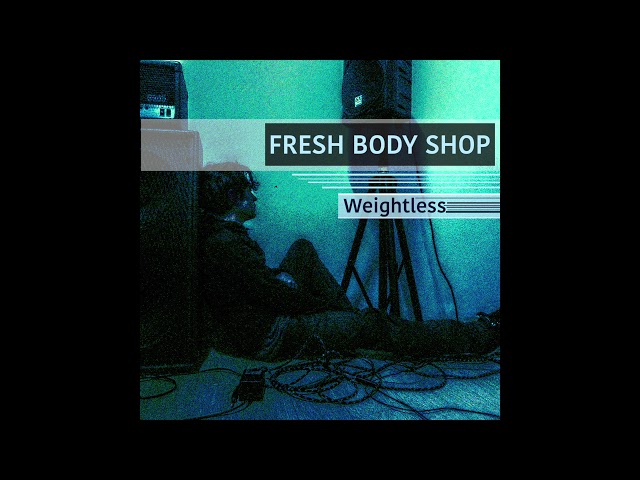 Fresh Body Shop - Weightless