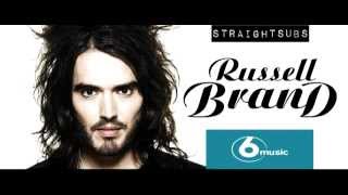 Russell Brand Radio Show 6 Music - 17 September 2006