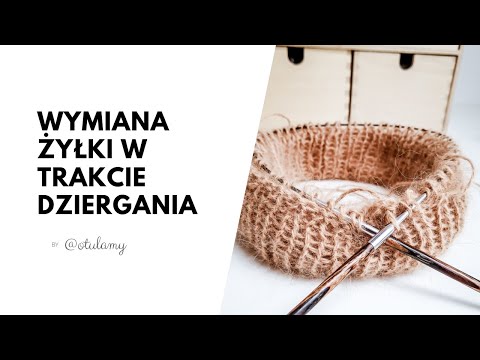 Wideo: Jak Zmienić Nici Podczas Robienia Na Drutach