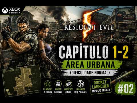 Resident Evil 5 Capítulo 1-2 – Área Urbana (Dificuldade Normal)