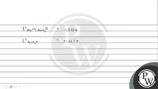 Given below are half-cell reactions: \[ \begin{array}{l} \mathrm{MnO}_{4}^{-}+8 \mathrm{H}^{+}+5...