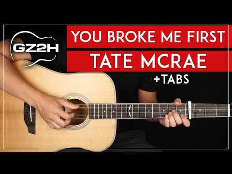 You Broke Me First Acoustic Guitar Tutorial Tate Mcrae Guitar Lesson |Easy Chords + Fingerpicking|