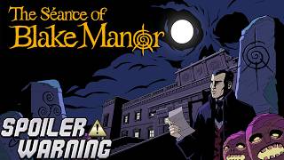 The Séance of Blake Manor, EP33: It Turns Out The Church Doesn't Approve Of This Cool Séance Party