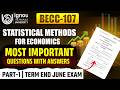 BECC 107 Important Questions June 2026 | Statistical Methods for Economics | IGNOU BECC 107 Exam