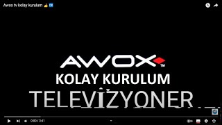 Awox Tv Kolay Kurulum Ile Kları Ayarlama