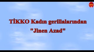 Jinen Azad - TKP/ML TİKKO Kadın Gerillaları Resimi