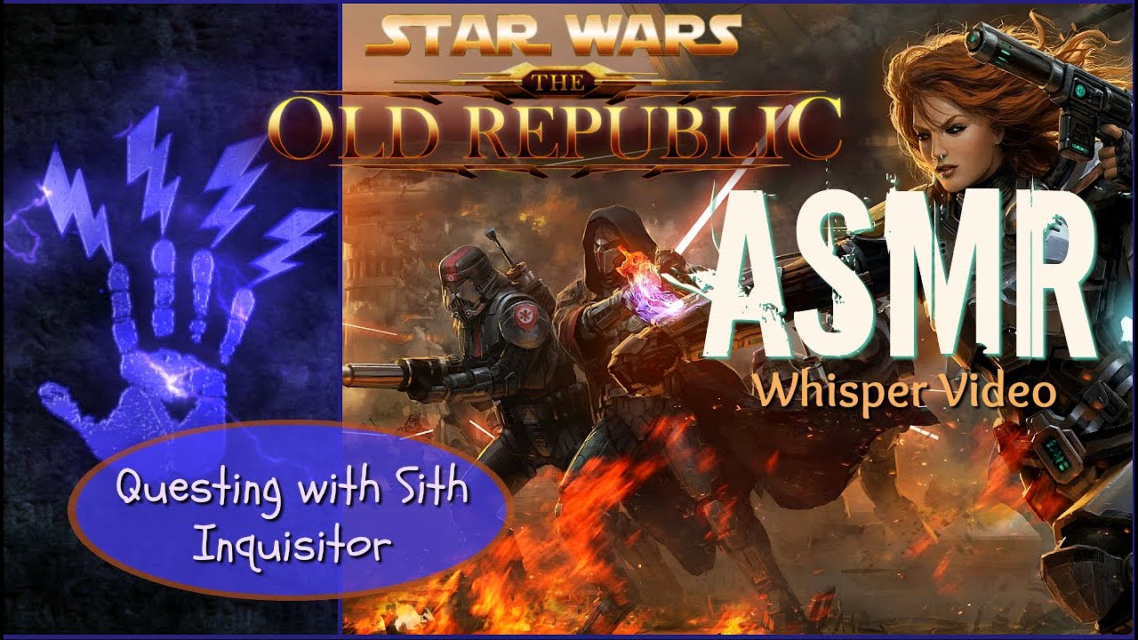 Star Wars The Old Republic ASMR Whisper Video - Questing w Sith ...