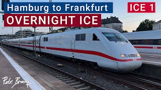 TRIP REPORT | Overnight ICE | Hamburg to Frankfurt | ICE 1 Germany's highspeed train