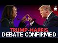 Trump-Kamala Debate Details CONFIRMED