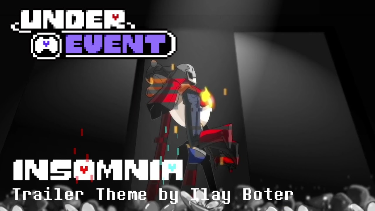 Insomnia: Undertale Animation Trailer Theme - UNDEREVENT 2024
