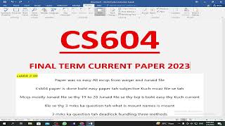 CS604 Current Paper Final Term 2023 | The Merciful Academy