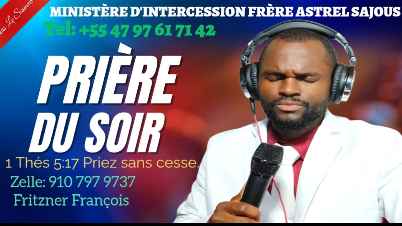 PRIÈRE DU SOIR LUNDI 16 FÉVRIER 2026 AVEC FRÈRE ASTREL SAJOUS PAPA MEN MWEN
