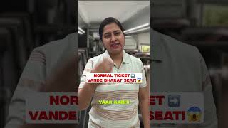 🚆 Normal Train Ticket se Vande Bharat mein Travel karo —Bilkul Free!  #shorts #trending